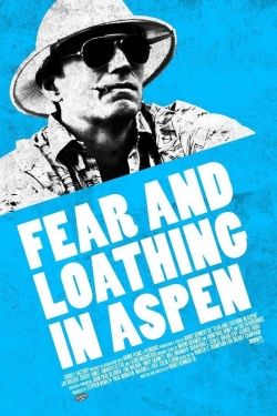 Watch Free Fear and Loathing in Aspen HD Online on SFlix