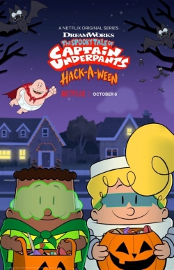 Watch Free The Spooky Tale of Captain Underpants Hack-a-ween HD Online on SFlix