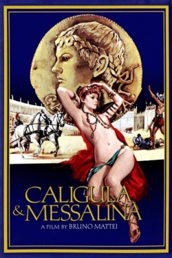 Watch Free Caligula and Messalina HD Online on SFlix