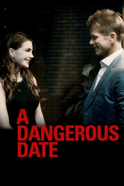 Watch Free A Dangerous Date HD Online on SFlix