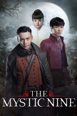 Watch Free The Mystic Nine HD Online on SFlix