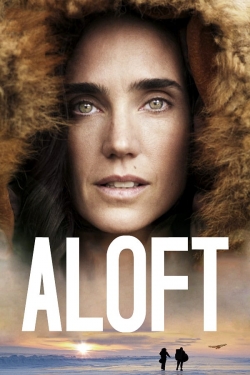 Watch Free Aloft HD Online on SFlix