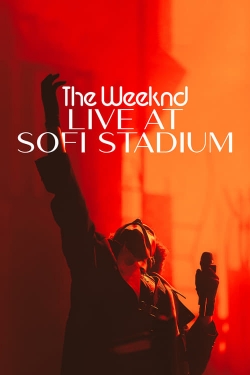 Watch Free The Weeknd: Live at SoFi Stadium HD Online on SFlix