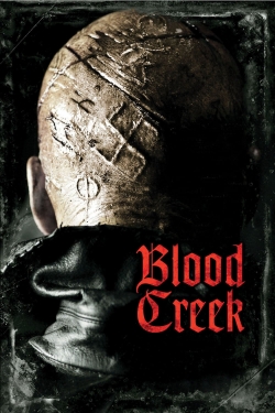 Watch Free Blood Creek HD Online on SFlix