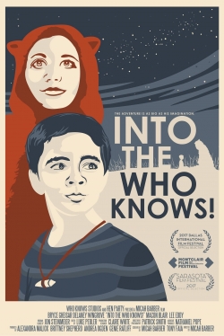 Watch Free Into the Who Knows! HD Online on SFlix