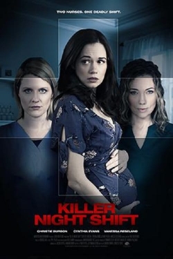 Watch Free Killer Night Shift HD Online on SFlix