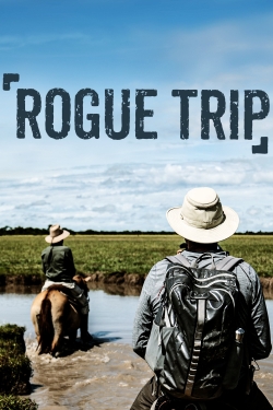 Watch Free Rogue Trip HD Online on SFlix