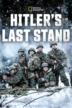 Watch Free Hitler's Last Stand HD Online on SFlix