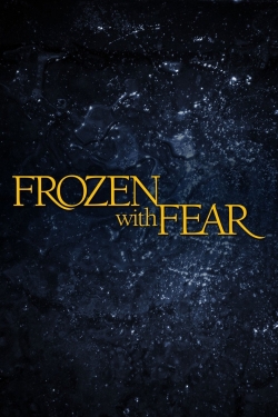 Watch Free Frozen with Fear HD Online on SFlix