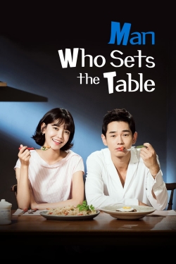 Watch Free Man Who Sets The Table HD Online on SFlix