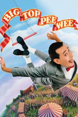 Watch Free Big Top Pee-wee HD Online on SFlix