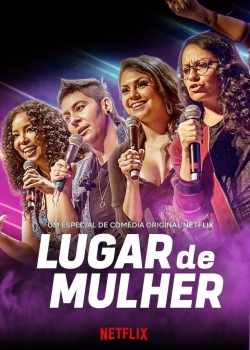 Watch Free Lugar de Mulher HD Online on SFlix