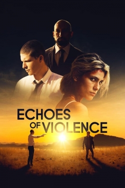 Watch Free Echoes of Violence HD Online on SFlix