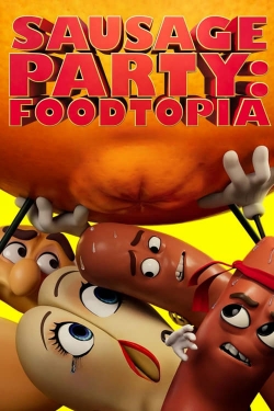 Watch Free Sausage Party: Foodtopia HD Online on SFlix