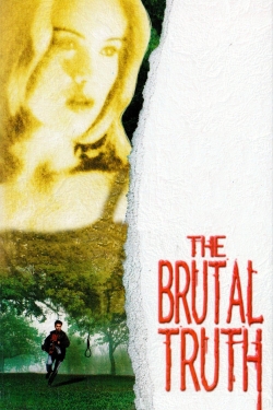 Watch Free The Brutal Truth HD Online on SFlix