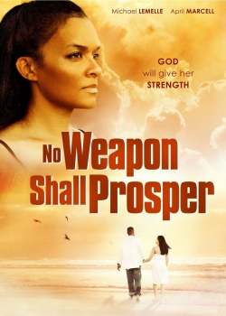 Watch Free No Weapon Shall Prosper HD Online on SFlix