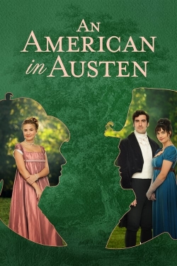 Watch Free An American in Austen HD Online on SFlix