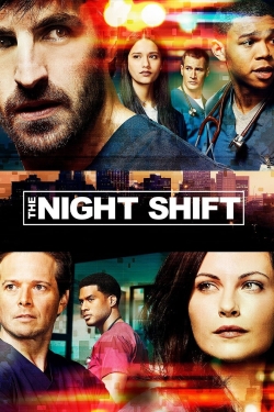 Watch Free The Night Shift HD Online on SFlix