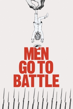 Watch Free Men Go to Battle HD Online on SFlix