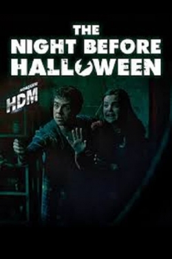 Watch Free The Night Before Halloween HD Online on SFlix