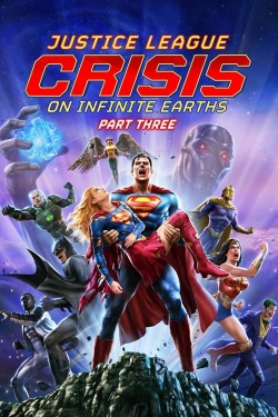 Watch Free Justice League: Crisis on Infinite Earths Part Three HD Online on SFlix