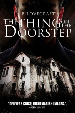 Watch Free The Thing on the Doorstep HD Online on SFlix