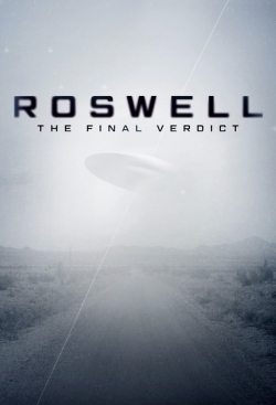 Watch Free Roswell: The Final Verdict HD Online on SFlix