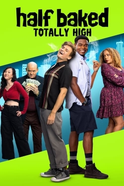 Watch Free Half Baked: Totally High HD Online on SFlix