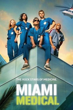 Watch Free Miami Medical HD Online on SFlix