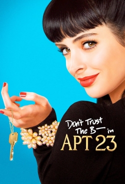 Watch Free Don't Trust the B---- in Apartment 23 HD Online on SFlix