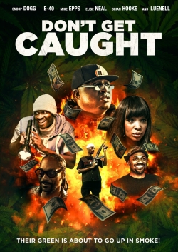 Watch Free Don't Get Caught HD Online on SFlix