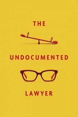 Watch Free The Undocumented Lawyer HD Online on SFlix