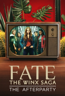 Watch Free Fate: The Winx Saga - The Afterparty HD Online on SFlix