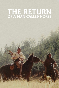 Watch Free The Return of a Man Called Horse HD Online on SFlix