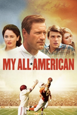 Watch Free My All American HD Online on SFlix