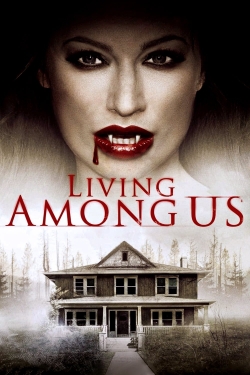 Watch Free Living Among Us HD Online on SFlix