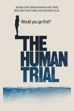 Watch Free The Human Trial HD Online on SFlix