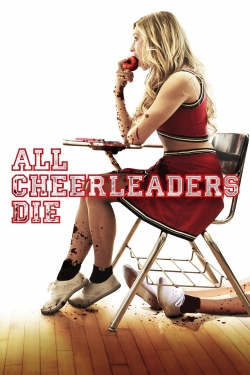 Watch Free All Cheerleaders Die HD Online on SFlix