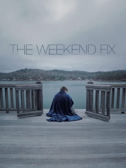 Watch Free The Weekend Fix HD Online on SFlix