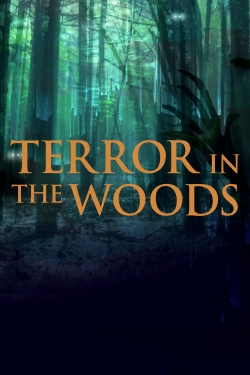 Watch Free Terror in the Woods HD Online on SFlix