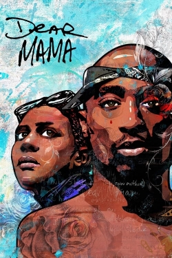 Watch Free Dear Mama: The Saga of Afeni and Tupac Shakur HD Online on SFlix