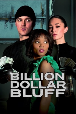 Watch Free Billion Dollar Bluff HD Online on SFlix