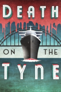 Watch Free Death on the Tyne HD Online on SFlix