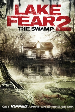 Watch Free Lake Fear 2: The Swamp HD Online on SFlix