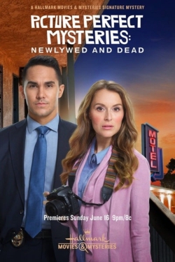 Watch Free Picture Perfect Mysteries: Newlywed and Dead HD Online on SFlix