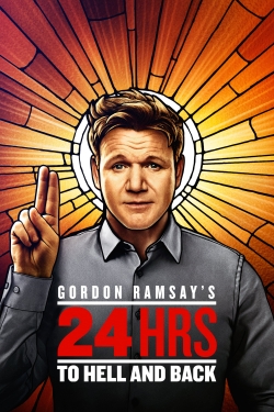 Watch Free Gordon Ramsay's 24 Hours to Hell and Back HD Online on SFlix