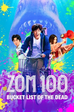 Watch Free Zom 100: Bucket List of the Dead HD Online on SFlix