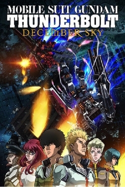 Watch Free Mobile Suit Gundam Thunderbolt: December Sky HD Online on SFlix