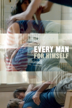 Watch Free Every Man for Himself HD Online on SFlix