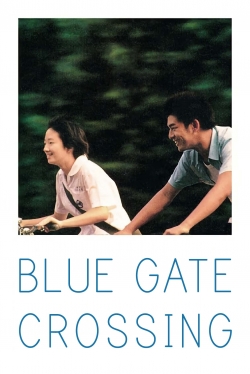 Watch Free Blue Gate Crossing HD Online on SFlix